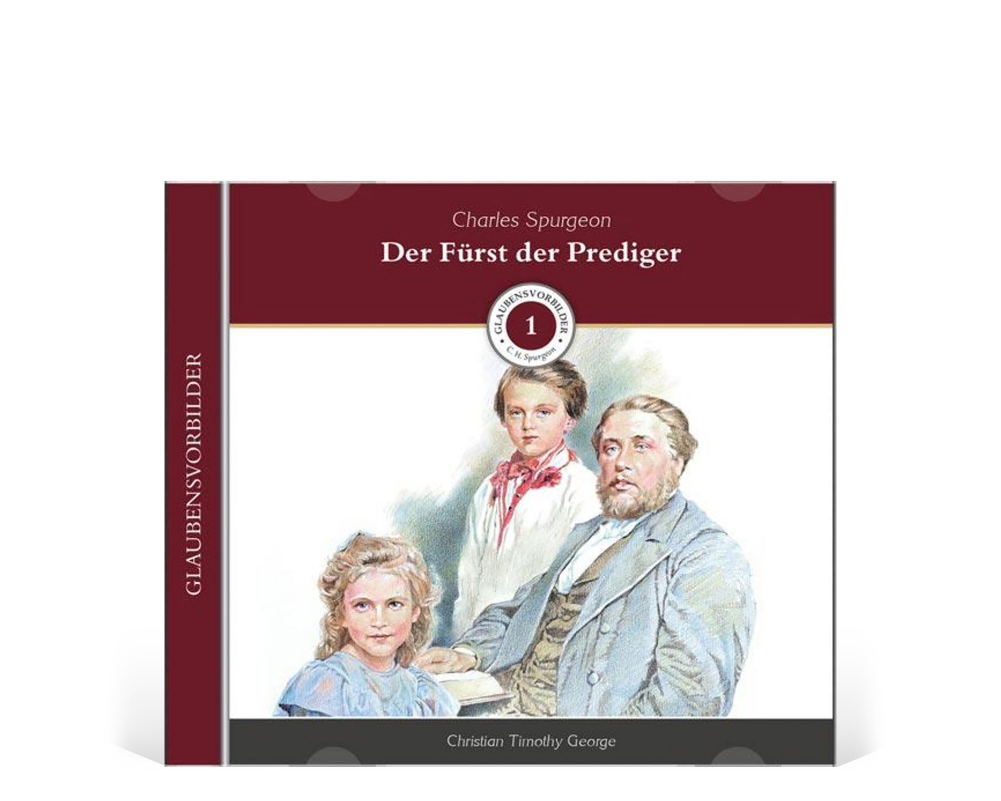 Charles Spurgeon – Der Fürst der Prediger [Hörbuch, MP3-CD]