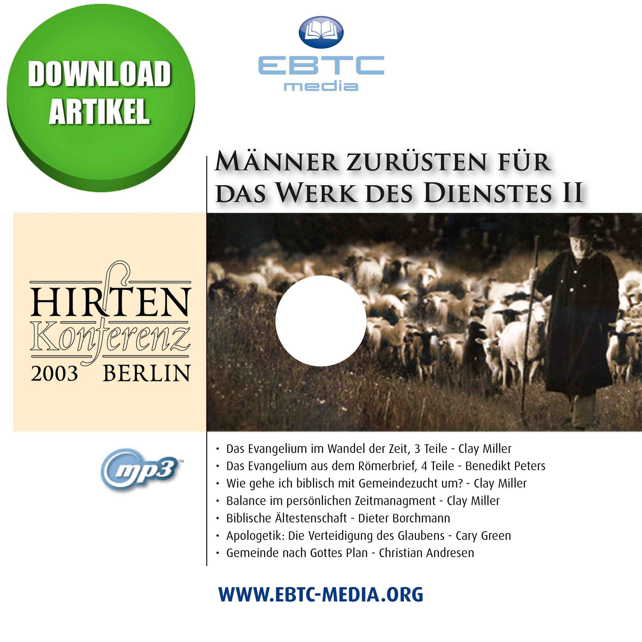 Hirtenkonferenz 2003 - Männer zurüsten Teil II (MP3-Download)