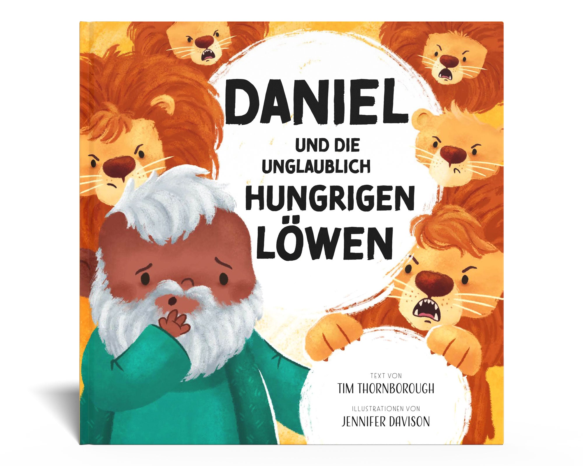 Daniel und die unglaublich hungrigen Löwen