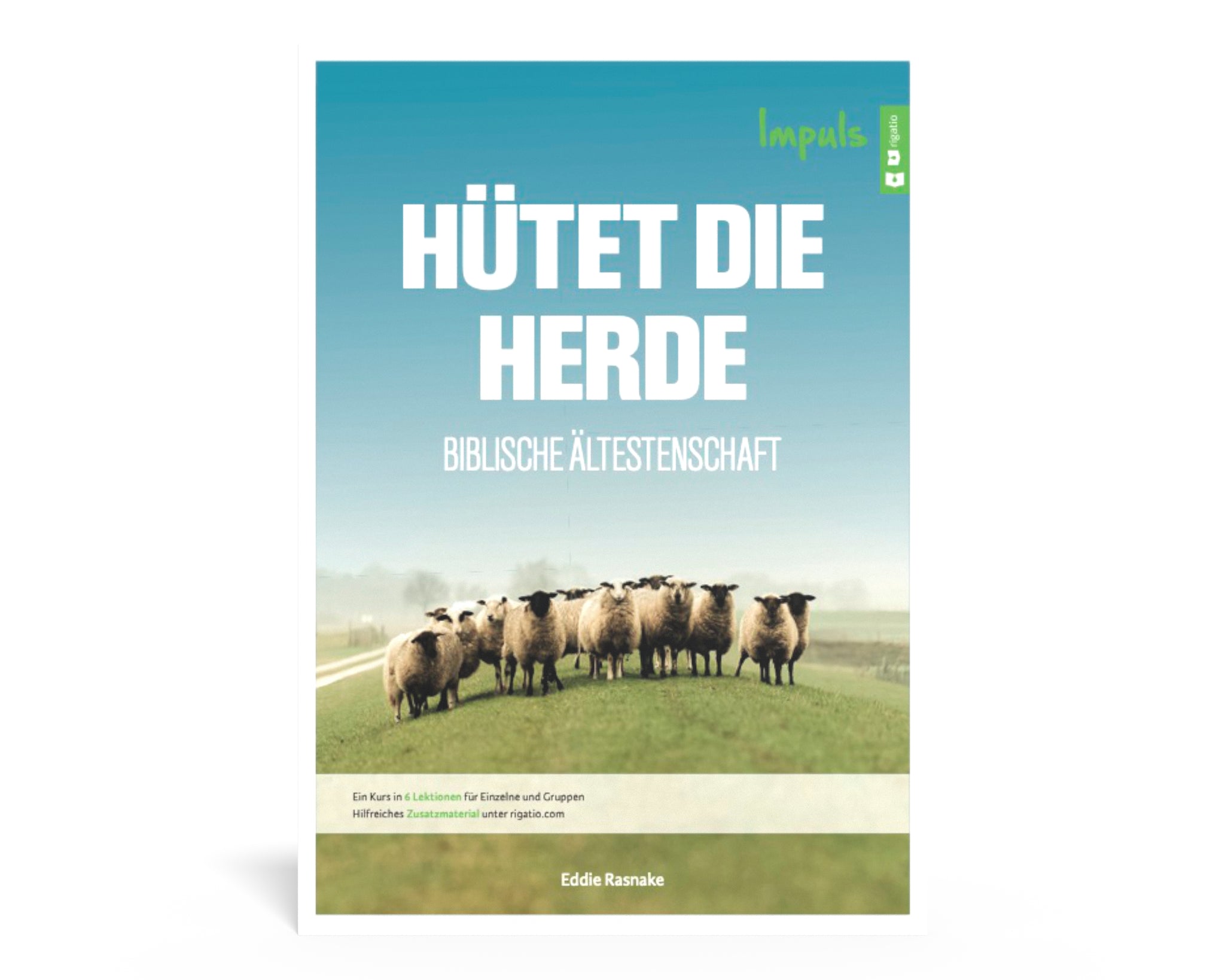 Hütet die Herde