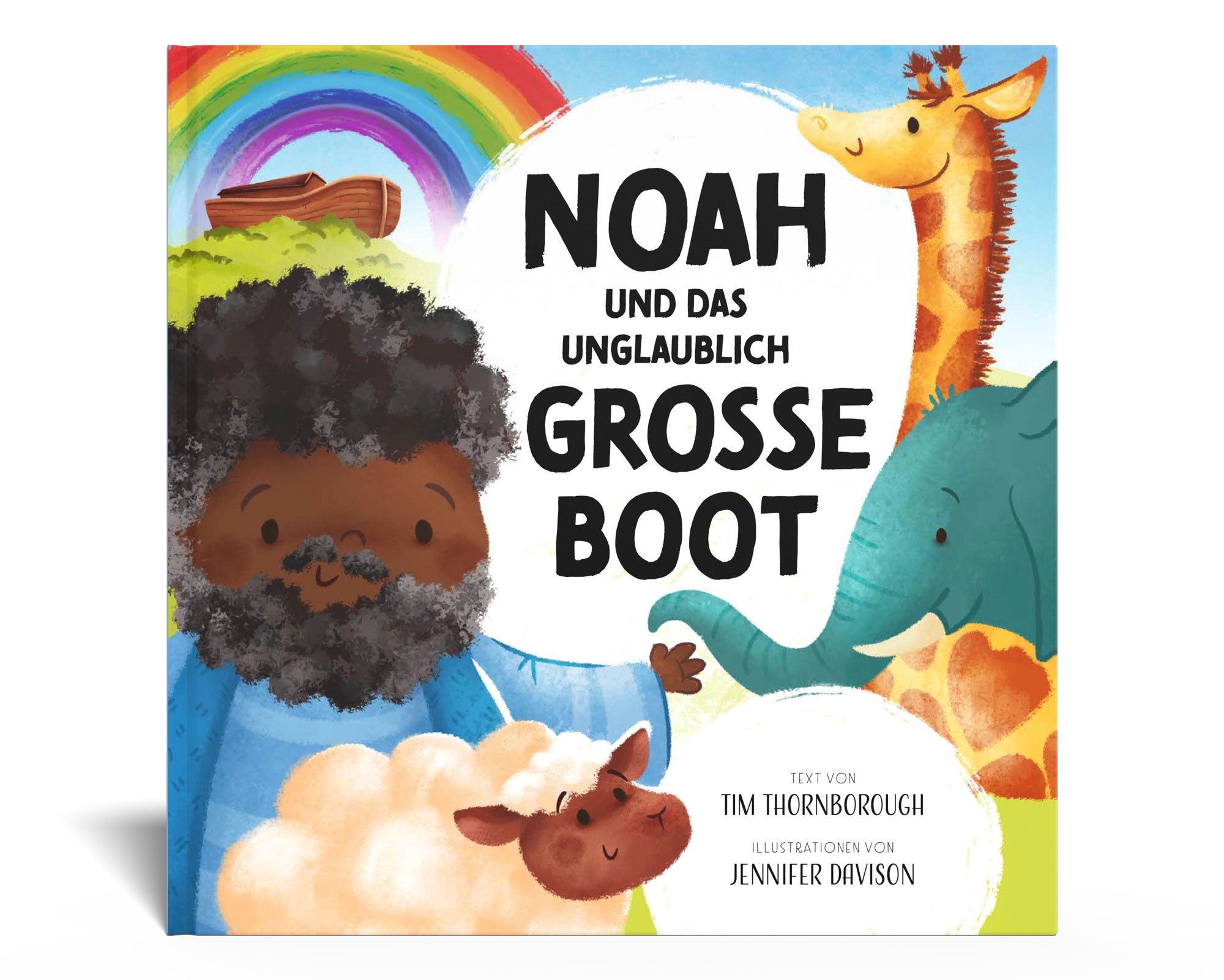 Noah und das unglaublich große Boot