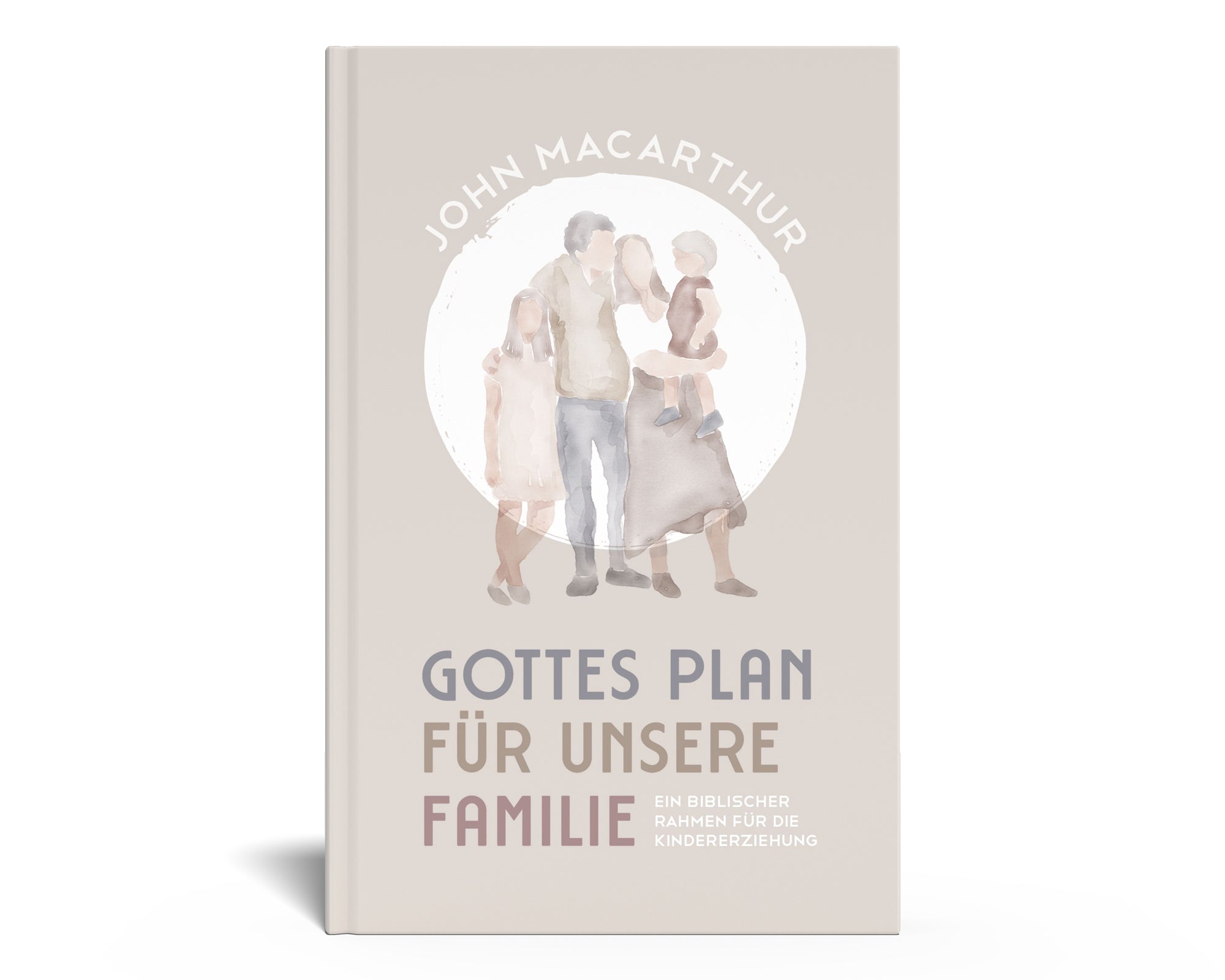 Gottes Plan für unsere Familie