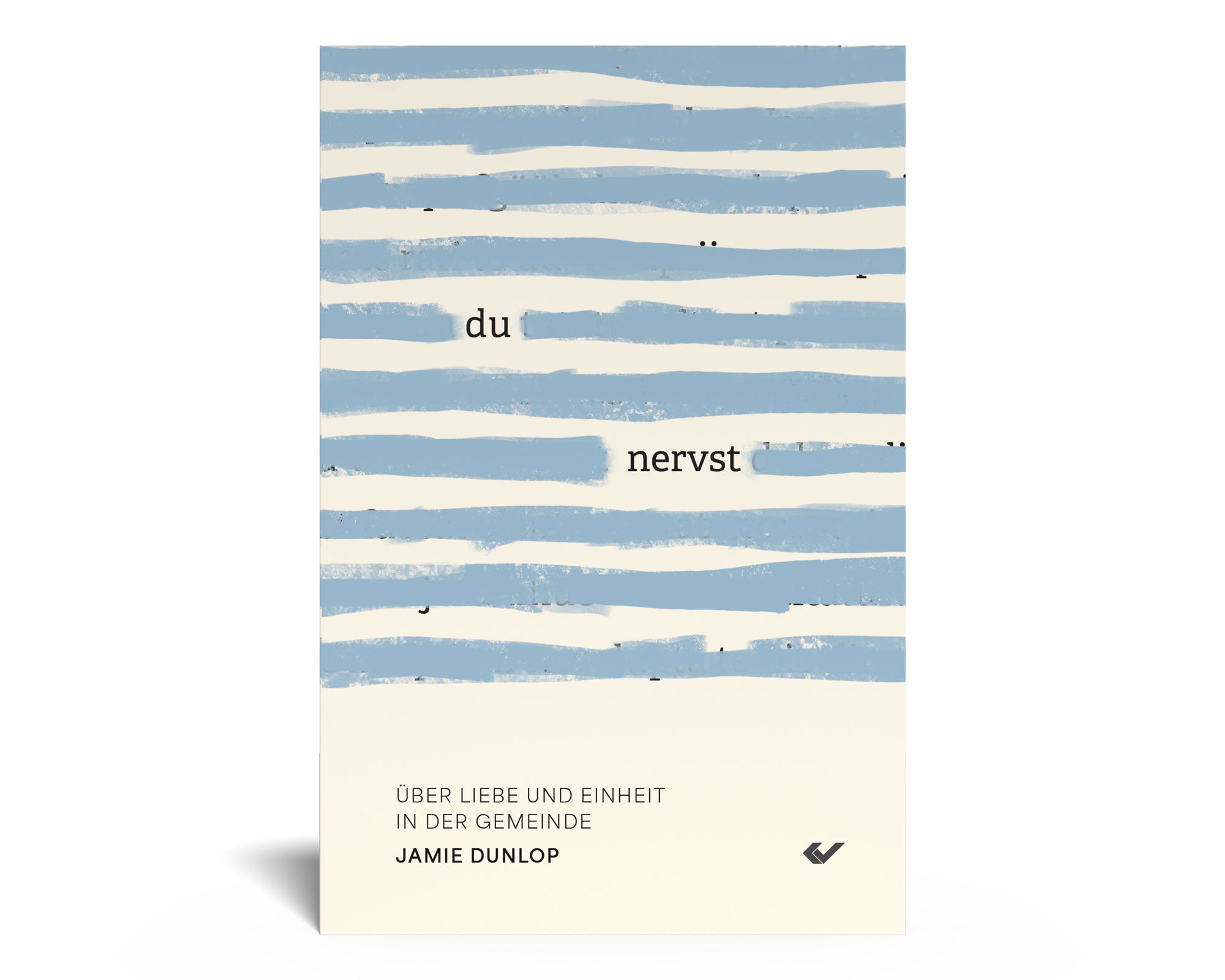 Du nervst!