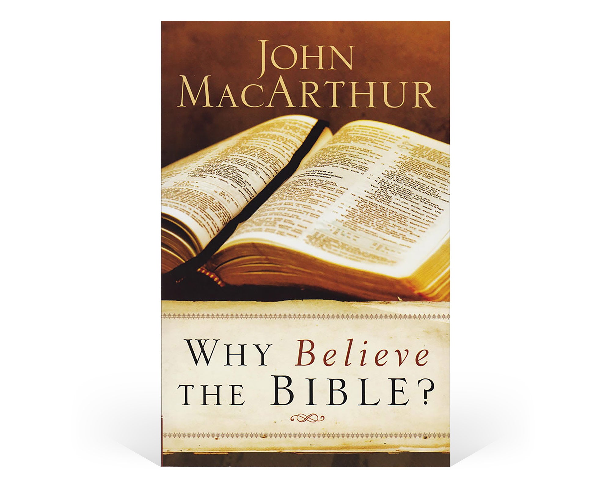 Why believe the Bible?
