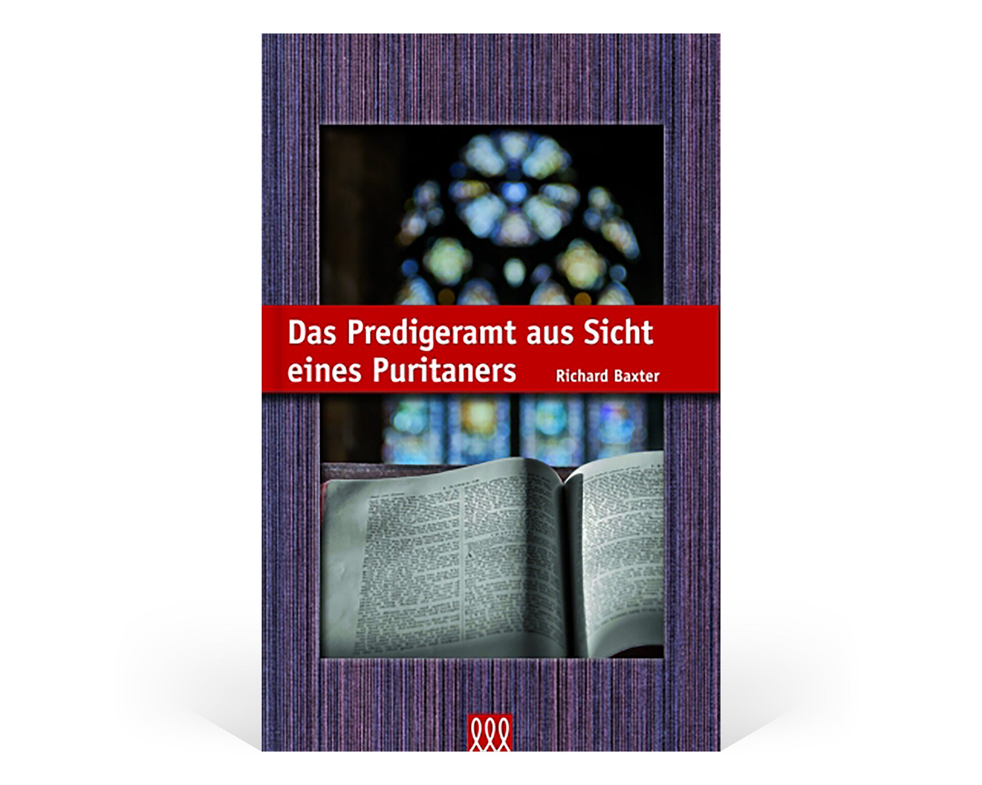 Das Predigeramt aus Sicht eines Puritaners