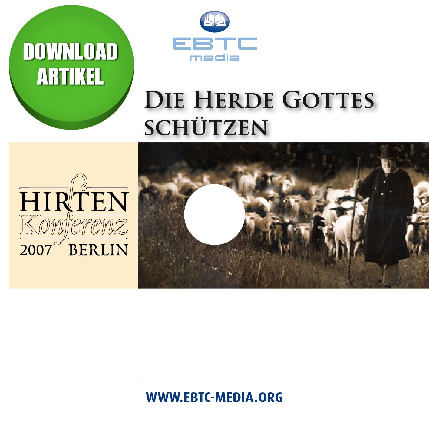 Hirtenkonferenz 2007 - Die Herde Gottes schützen (MP3-Download)