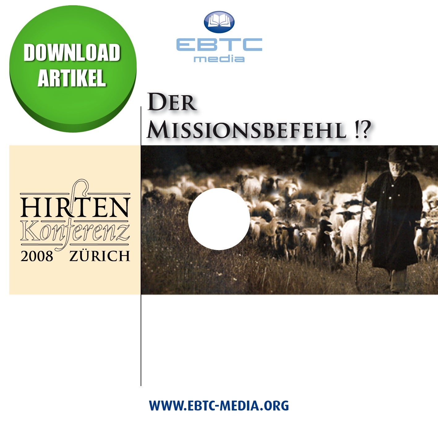 Hirtenkonferenz 2008 - Der Missionsbefehl!? (MP3 Download)
