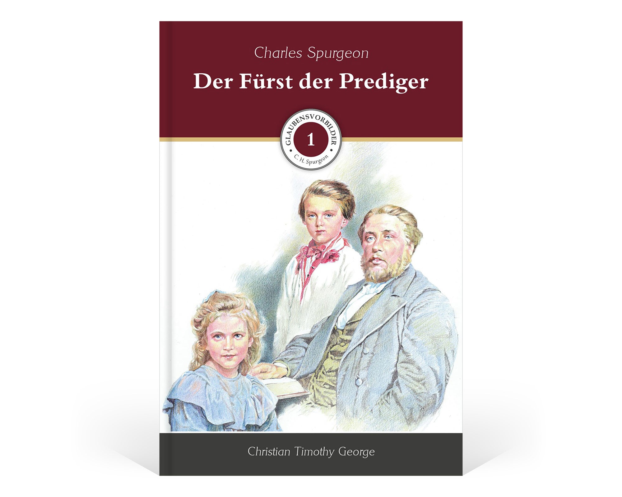 Charles Spurgeon – Der Fürst der Prediger