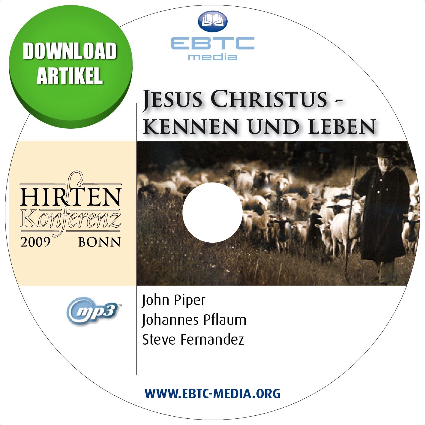 Hirtenkonferenz 2009 - Jesus Christus kennen und leben (MP3 Download)